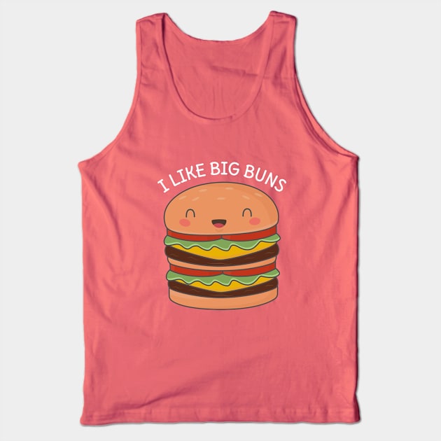 Kawaii Big Burger Pun T-Shirt Tank Top by happinessinatee